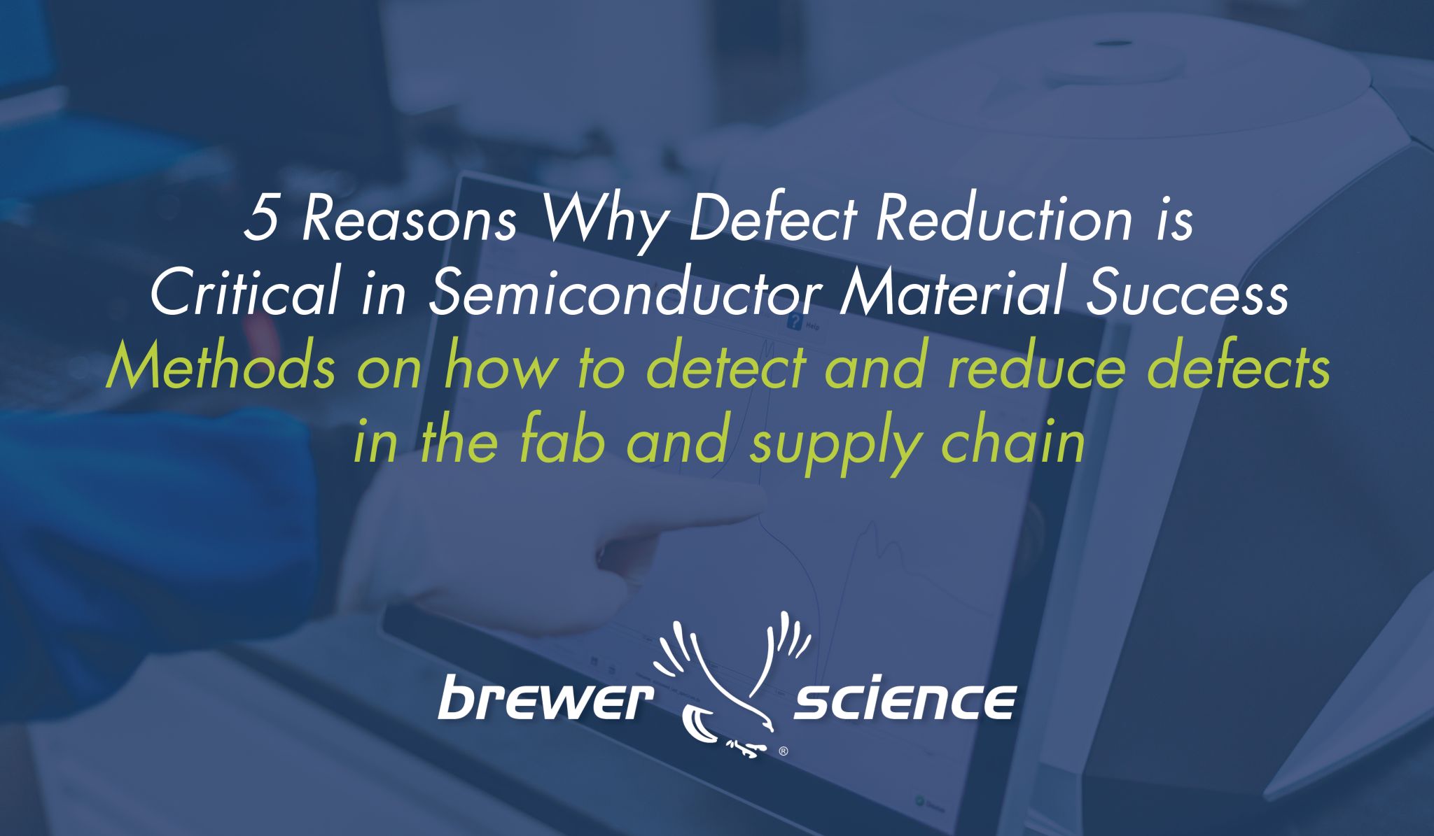 5 Reasons Why Defect Reduction Is Critical In Semiconductor Material ...